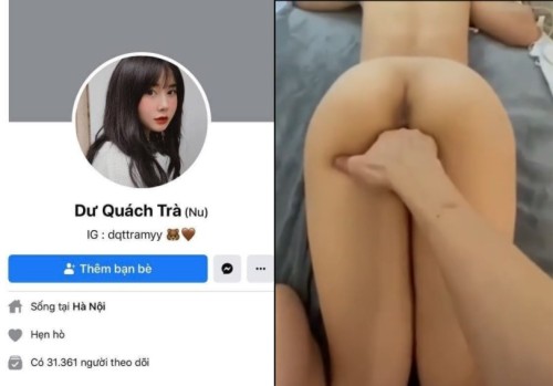 Clip sex Dư Quách Trà em nữ sinh trẻ đẹp lồn non tơ